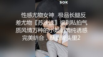 明星颜值美女与男友大尺度性爱自拍泄密 极品身材骑乘自己疯狂扭 完美露脸