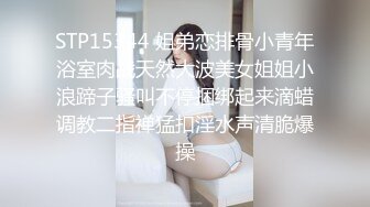 东莞约的厂妹露脸口交，无套抽插