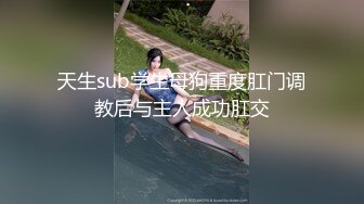 《稀缺㊙️重磅☛炸_弹》网_红极品反差骚货【米豆子~第三季】被称呼为喷水怪私拍~各式花样玩弄刺激隐私部位高潮颤抖抽搐 (11)