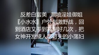 【性爱淫妻重磅推荐】最新精品良家淫妻性爱泄密甄选 黑丝女神范御姐跪舔 抽插爆操 完美露脸 (3)