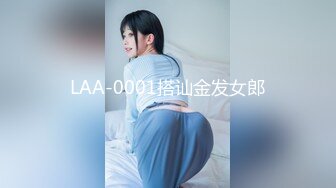 高清厕拍两位细长腿女神级的美女妹子温柔型和御姐型