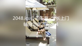 风骚反差眼镜婊  十个眼镜九个骚 口活一流 对白精彩全集更精彩 身材