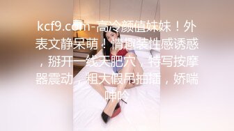 小情侣自拍，爱吃鸡巴的骚女友，口活一流，疯狂吃鸡