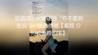 [MP4/ 1.43G]&nbsp;&nbsp;文靜眼鏡女,有種書卷氣,長相清純,性感吊帶睡衣,小茓幾乎無毛,白白嫩嫩的