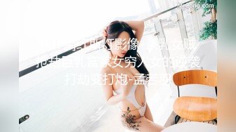 性感情趣内衣的长发妹子，双手搓奶换了透明黑丝，特写少毛的阴户