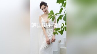 【新速片遞】《终极绿帽☀️极品泄密》河南NTR大神喜欢自己的女人被别人干他负责录像~邀请持久单男玩肏50分钟不射~白浆流到屁眼[1620M/MP4/50:02]