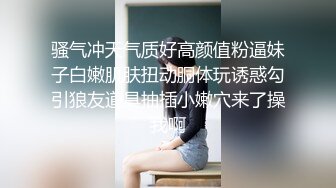 STP27417 小胖下班途中路过停车场门口被站街女搭讪带到家里性交易还挺厉害的把小姐姐干趴了-菲菲