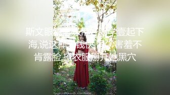 斯文眼镜学妹带好同学壹起下海,说这样来钱快,同学害羞不肯露脸,撩衣服掰开她黑穴