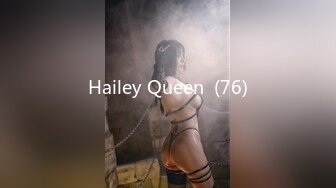 Hailey Queen  (76)