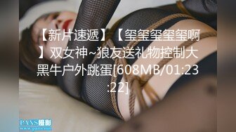 海角社区兄妹乱伦大神想操自己妹妹最新作品??中秋放假在妹妹宿舍疯狂做爱！