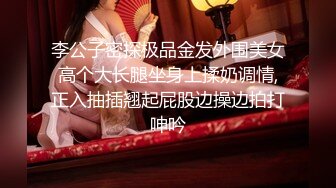 《绝版重磅?经典收藏》CP界天花板?女厕隔板缝洞中特写偸拍超多小姐姐美少妇方便亮点多尿尿一条水柱貌似是个处女