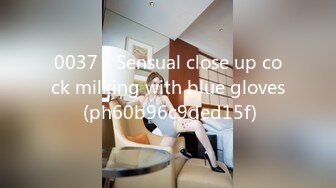 0037 - Sensual close up cock milking with blue gloves (ph60b96c9ded15f)