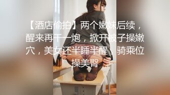 蜡笔老公专攻足浴按摩勾搭技师，双飞完留下一个妹子好兄弟来操，跪着口交舔屌上位骑坐，翘起屁股后入猛操