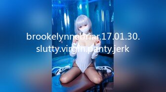 brookelynnebriar.17.01.30.slutty.virgin.panty.jerk