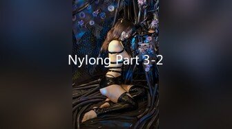 Nylong Part 3-2