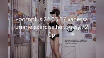 -pornplus.24.03.17.vanessa.marie.exercise.her.pussy.720p